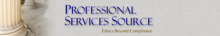 Professional Services Source- Ethics Beyond Compliance